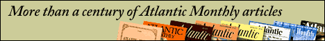 Click here for The Atlantic Archive.